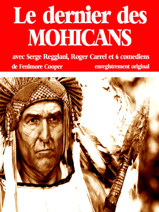 Title details for Le dernier des mohicans by Serge Reggiani - Available